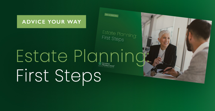 Estate Planning: First Steps